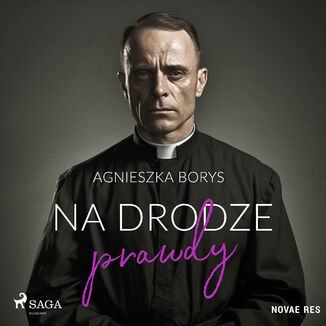Na drodze prawdy Agnieszka Borys - okadka audiobooka MP3