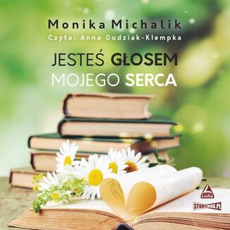 Jeste gosem mojego serca Monika Michalik - okadka audiobooka MP3