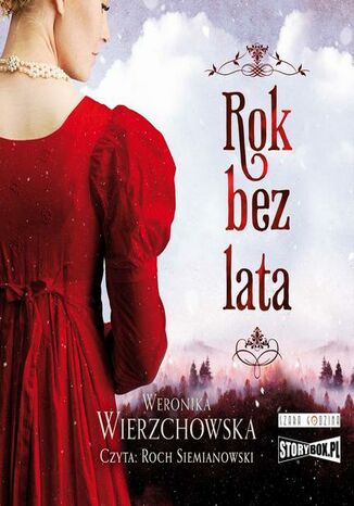 Rok bez lata Weronika Wierzchowska - okadka audiobooks CD