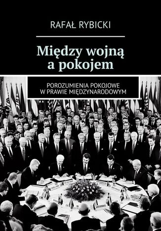 Między wojną a pokojem