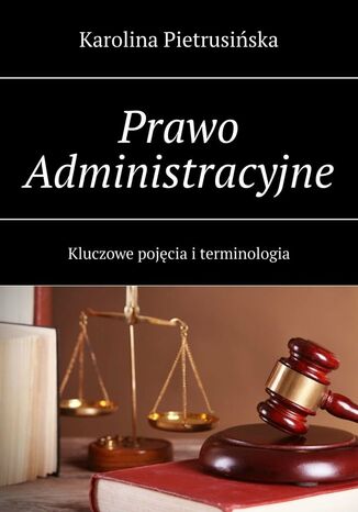 Prawo Administracyjne Karolina Pietrusiska - okadka ebooka