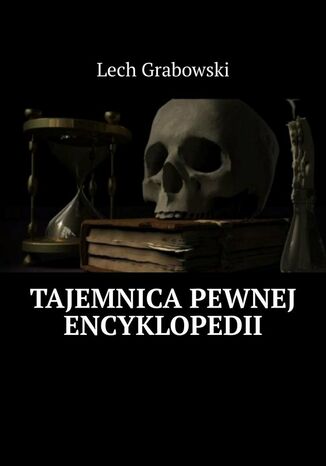 Tajemnica pewnej encyklopedii Lech Grabowski - okadka audiobooks CD