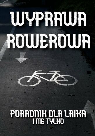 Wyprawa rowerowa