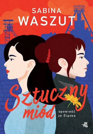 Sztuczny miód Sabina Waszut Sztuczny miód Sabina Waszut