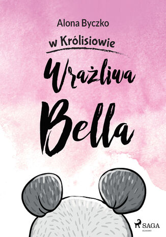 Wraliwa Bella (#2) Alona Byczko - okadka ebooka
