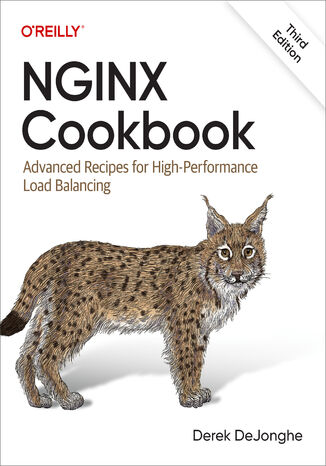 NGINX Cookbook. 3rd Edition Derek DeJonghe - okadka ebooka