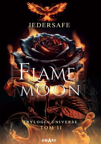 Flame Moon. Trylogia Universe. Tom 2 Jedersafe - okadka ebooka