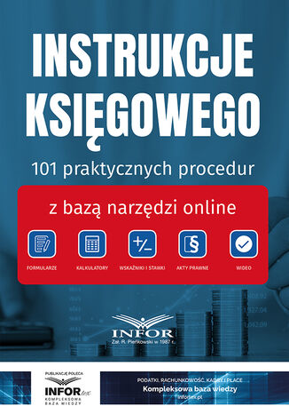 Okładka:Instrukcje księgowego.101 praktycznych procedur z bazą narzędzi online 