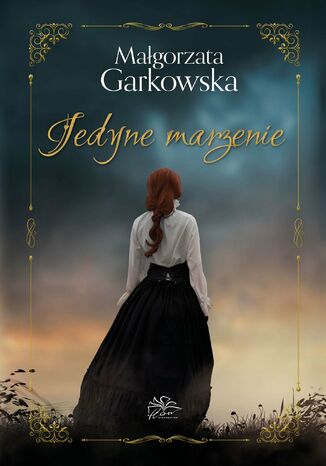 Jedyne marzenie Magorzata Garkowska - okadka audiobooks CD