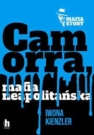 Camorra, mafia neapolitaska Iwona Kienzler - okadka ebooka