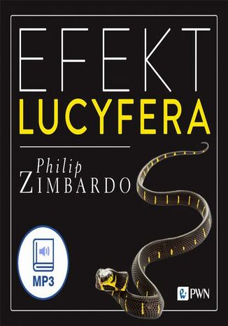 Efekt Lucyfera Dlaczego dobrzy ludzie czyni zo? Philip G. Zimbardo - okadka audiobooks CD