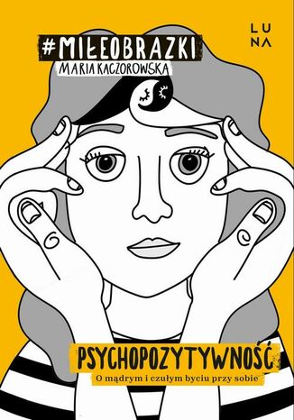 Psychopozytywno Maria Kaczorowska - okadka audiobooka MP3