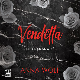 Vendetta. Leo Renado (t.1) Anna Wolf - okładka audiobooka MP3