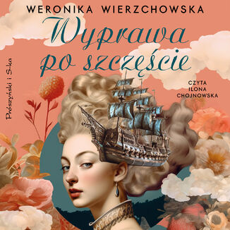 Wyprawa po szczcie Weronika Wierzchowska - okadka audiobooka MP3