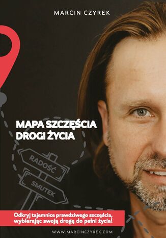 Mapa szczcia. Drogi ycia Marcin Czyrek - okadka audiobooka MP3