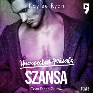 Unexpected Arrivals. Szansa Tom V Kaylee Ryan - okadka audiobooka MP3