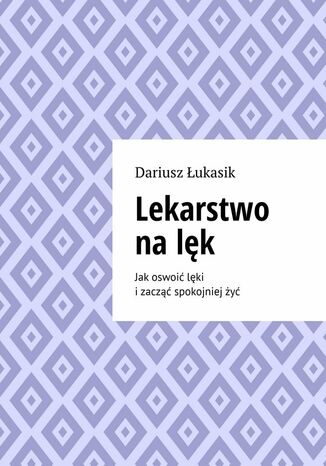 Lekarstwo na lęk