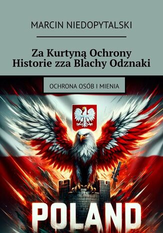 ZaKurtyn Ochrony Historie zzaBlachy Odznaki Marcin Niedopytalski - okadka audiobooka MP3