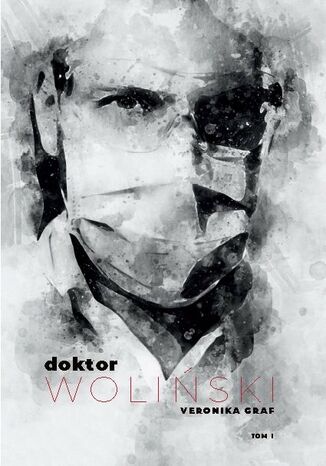 Doktor Woliski. Tom 1 Veronika Grat - okadka audiobooka MP3