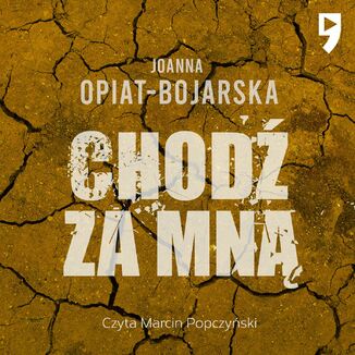 Chod za mn Joanna Opiat-Bojarska - okadka audiobooka MP3