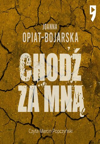 Chod za mn Joanna Opiat-Bojarska - okadka audiobooks CD