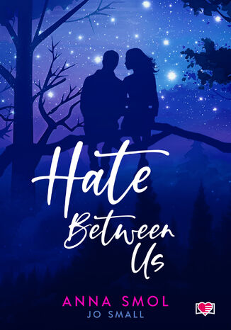 Hate Between Us Anna Smol - okadka audiobooka MP3