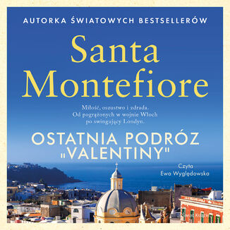 Ostatnia podr 'Valentiny' Santa Montefiore - okadka audiobooka MP3