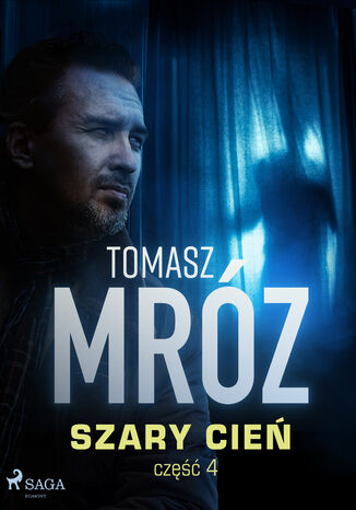 Szary cie (#4) Tomasz Mrz - okadka ebooka