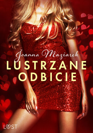Lustrzane odbicie  opowiadanie erotyczne Joanna Maziarek - okadka audiobooka MP3