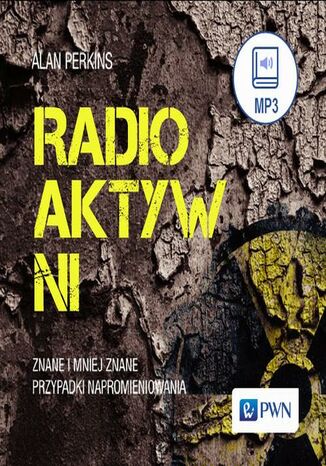Radioaktywni Alan Perkins - okadka audiobooka MP3