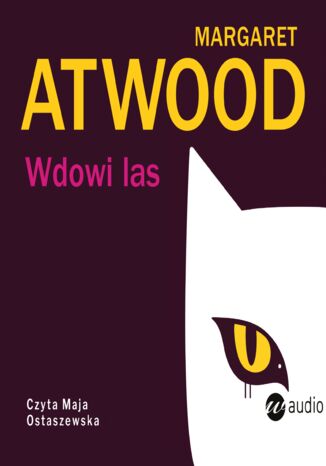 Wdowi las Margaret Atwood - okadka audiobooks CD