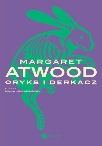 Oryks i Derkacz Margaret Atwood - okadka ebooka