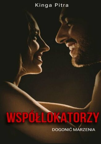 Współlokatorzy -- dogonić marzenia