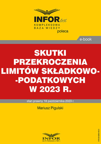 Skutki przekroczenia limitw skadkowo-podatkowych w 2023 r Mariusz Pigulski - okadka ebooka