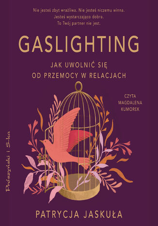 Gaslighting. Jak uwolni si od przemocy w relacjach Patrycja Jaskua - okadka audiobooks CD