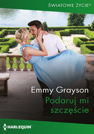 Podaruj mi szczcie Emmy Grayson - okadka ebooka