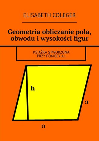 Geometria obliczanie pola, obwodu i wysokoci figur Elisabeth Coleger - okadka audiobooks CD