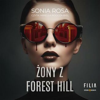 ony z Forest Hill Sonia Rosa - okadka audiobooka MP3