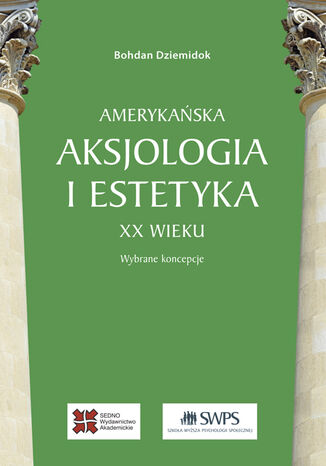Amerykaska aksjologia i estetyka XX wieku Dziemidok Bogdan - okadka audiobooks CD