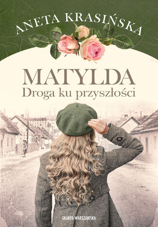 Matylda. Droga ku przyszoci Aneta Krasiska - okadka audiobooks CD