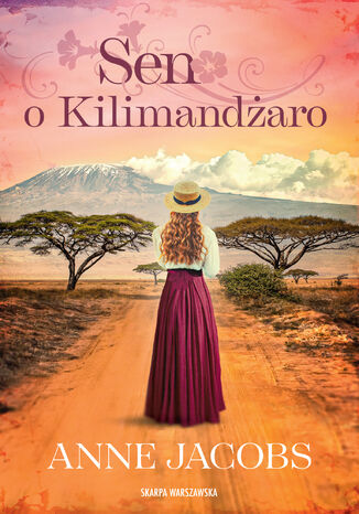 Sen o Kilimandaro Anne Jacobs - okadka ebooka