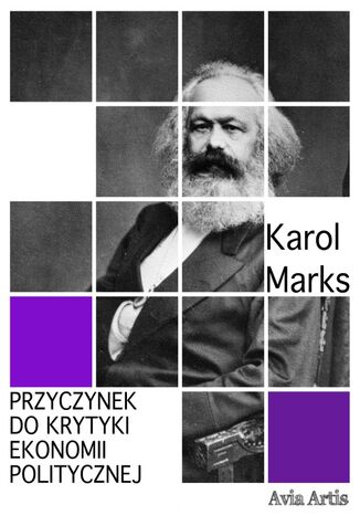 Przyczynek do krytyki ekonomii politycznej Karol Marks - okadka ebooka