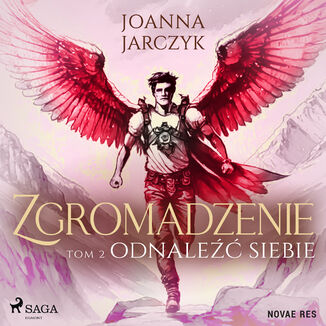 Zgromadzenie. Tom 2. Odnale siebie (#2) Joanna Jarczyk - okadka audiobooka MP3