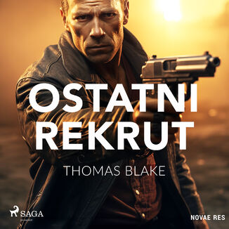Ostatni rekrut Thomas Blake - okadka audiobooka MP3