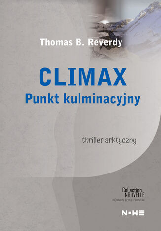 Climax. Punkt kulminacyjny Thomas B. Reverdy - okadka audiobooka MP3