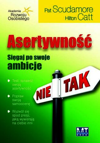 Asertywność. Sięgaj po swoje ambicje