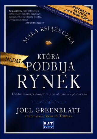 Mała książeczka, która nadal podbija rynek. Uaktualniona, z nowym wprowadzeniem i posłowiem