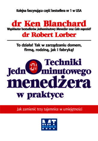 Techniki Jednominutowego Menedżera w praktyce