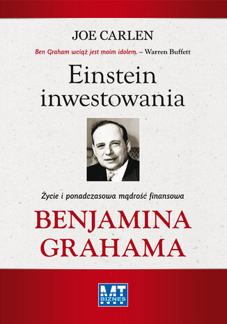 Einstein inwestowania. ycie i ponadczasowa mdro finansowa Benjamina Grahama Joe Carlen - okadka audiobooka MP3