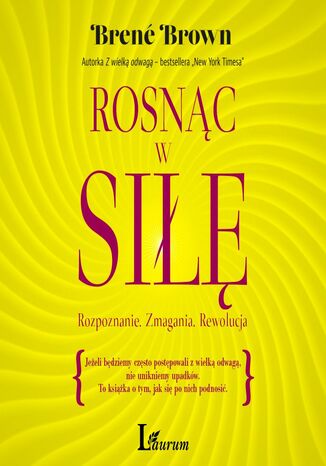 Rosnąc w siłę. Rozpoznanie. Zmagania. Rewolucja
